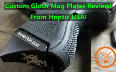 Custom Glock Mag Plates Review From Hoptic USA “As Seen In Range 15”