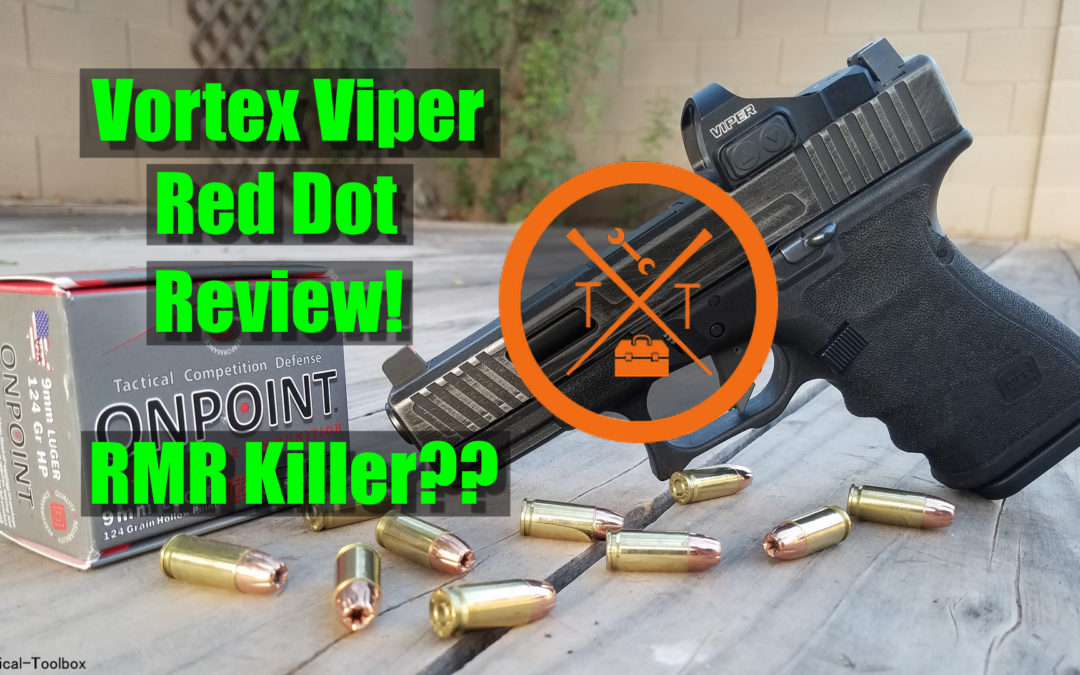 Vortex Viper Red Dot Review: Vortex Optics