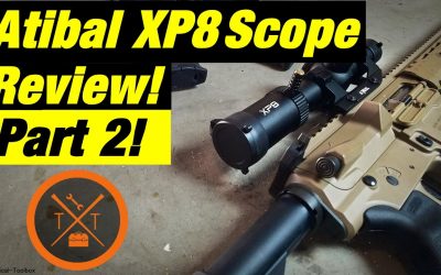 Atibal Sights XP8 1-8 Scope Review: A Second Look! #PEWTUBER