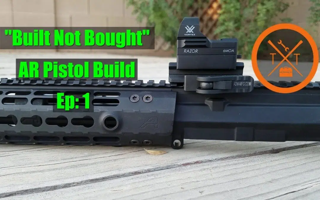 “Built Not Bought” Ep1: Aero Precision M4E1 AR-15 Pistol Build!