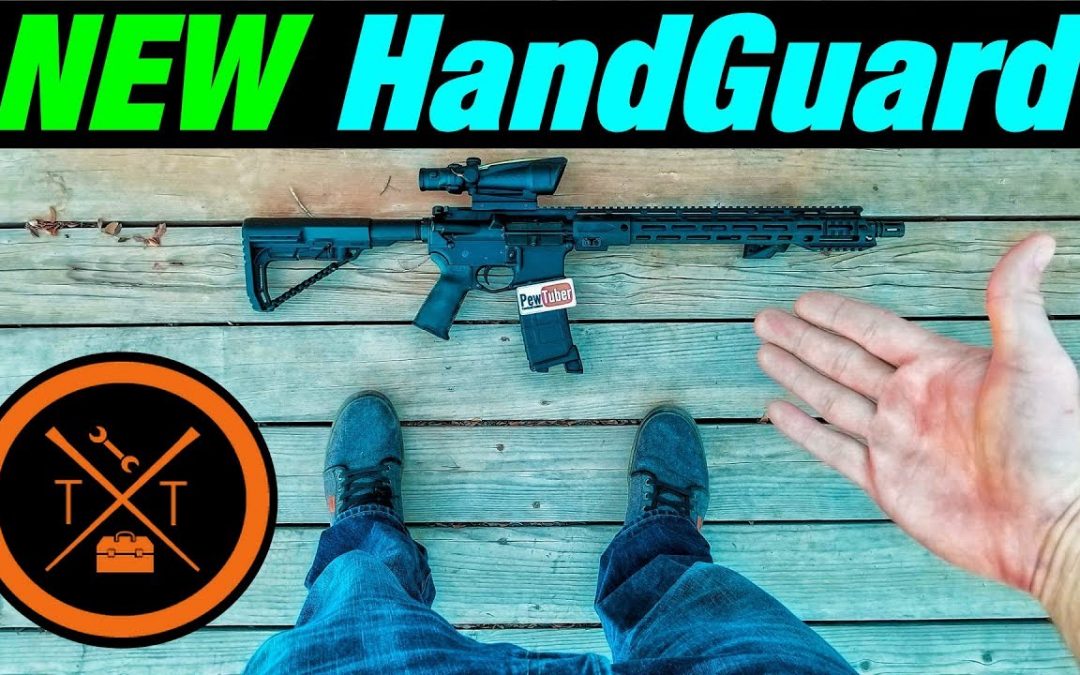AR 15 Handguard Upgrade 2018 // (Parts List)