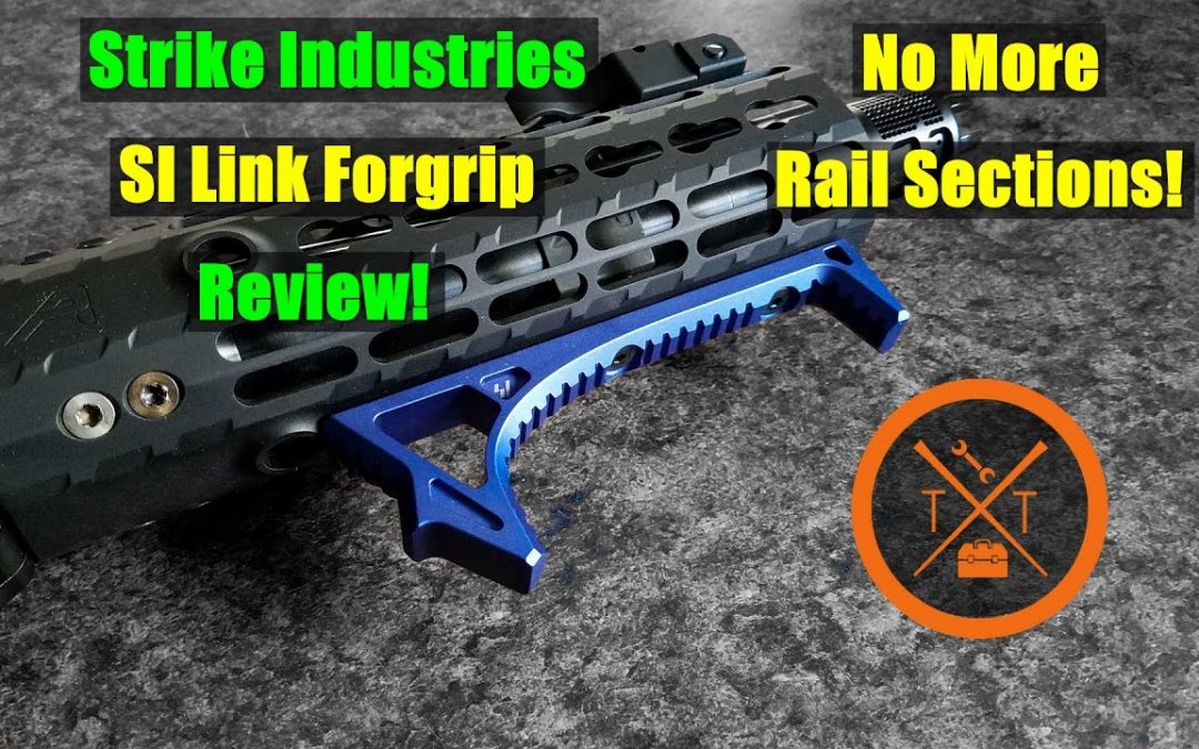 Strike Industries SI Link Curved Foregrip Review!