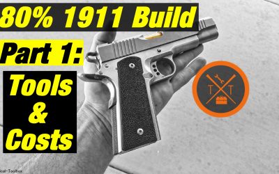 1911 Builders Kit // Part 1: Tools and Costs