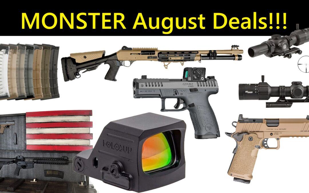 MONSTER August Gun Deals Drop…2026